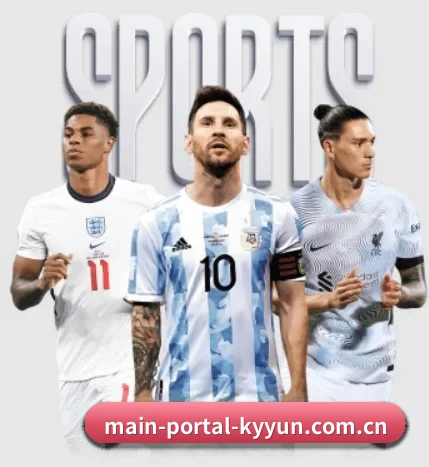 main-portal-kyyun.com.cn五大内容板块,覆盖赛事直播与实时比分 - 多运动项目内容板块 | kaiyun